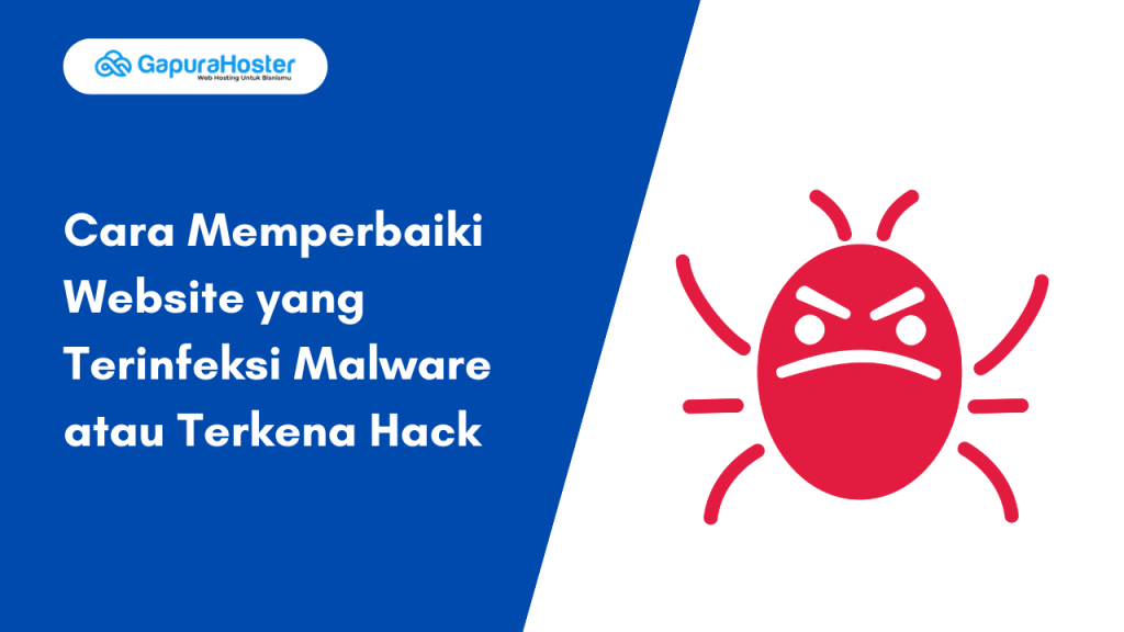 Cara Memperbaiki Website yang Terinfeksi Malware atau Terkena Hack
