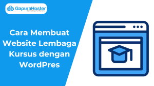 Cara Membuat Website Lembaga Kursus dengan WordPres
