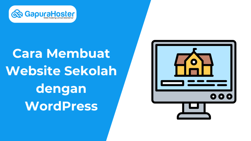 Cara Membuat Website Sekolah dengan WordPress