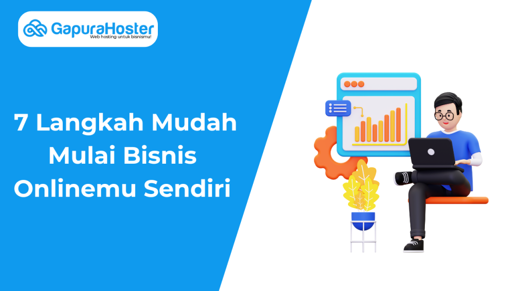 7 Langkah Mudah Mulai Bisnis Onlinemu Sendiri