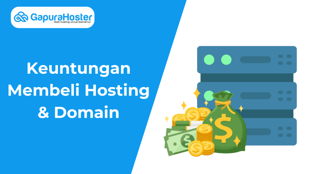 Keuntungan Membeli Hosting & Domain