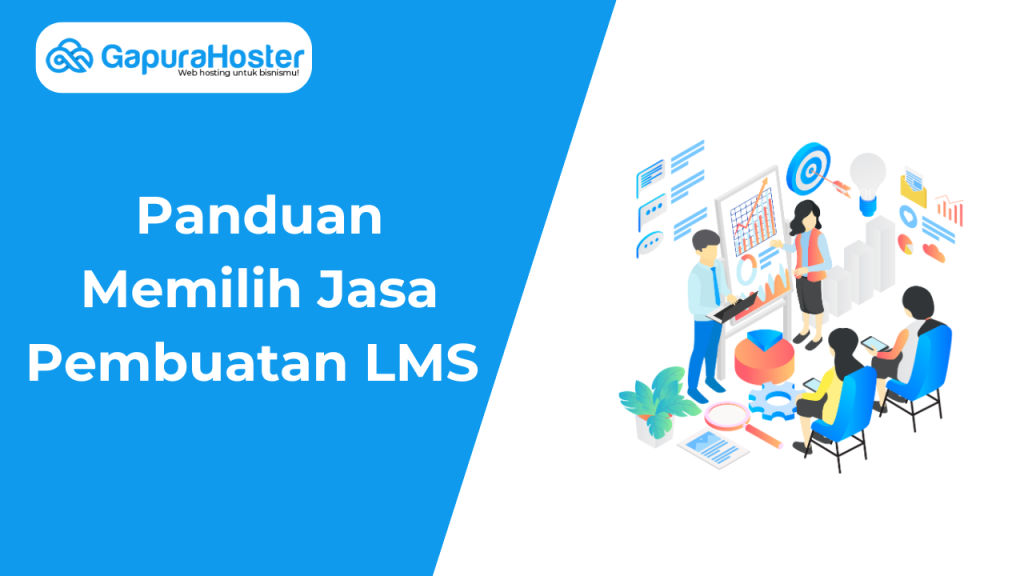 Panduan Memilih Jasa Pembuatan LMS