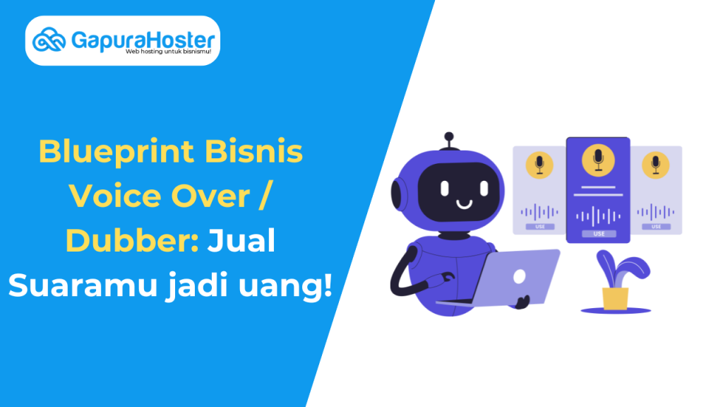 Blueprint Bisnis Voice Over Dubber Jual Suaramu jadi uang!
