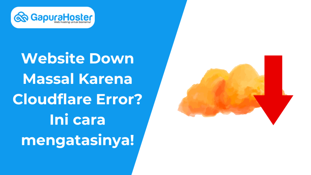 Website Down Massal Karena Cloudflare Error Ini cara mengatasinya!