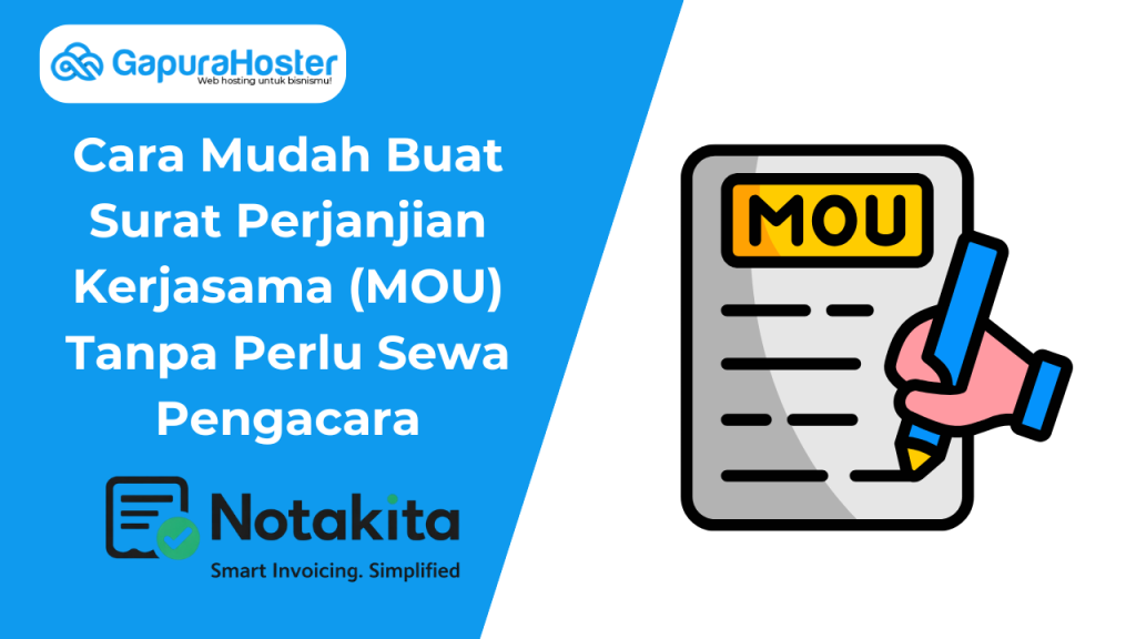 Cara Mudah Buat Surat Perjanjian Kerjasama (MOU) Tanpa Perlu Sewa Pengacara