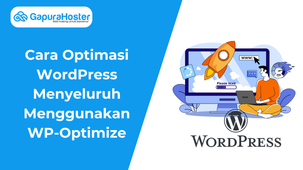 Cara Optimasi WordPress Menyeluruh Menggunakan WP-Optimize