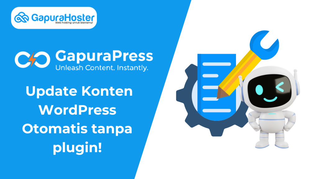 Gapurapress Update Konten WordPress Otomatis Tanpa Perlu Install Plugin Apapun!