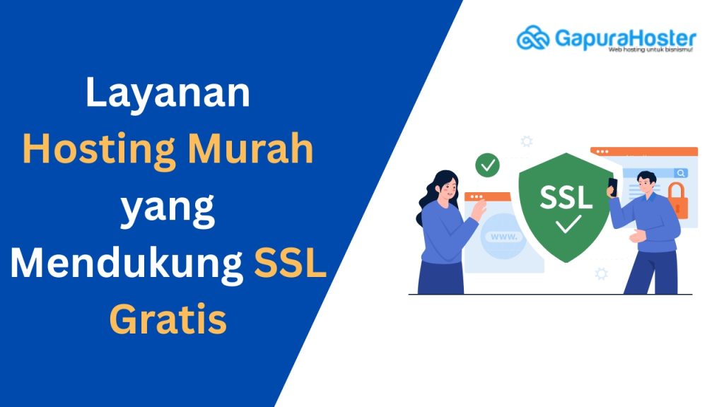 Layanan Hosting Murah yang Mendukung SSL Gratis