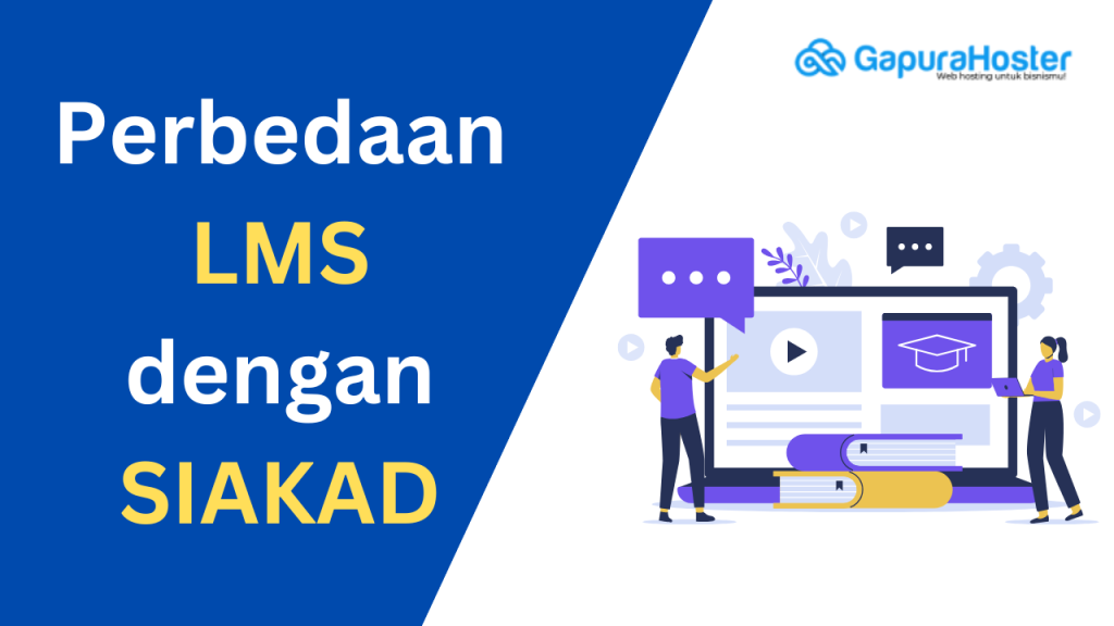 Perbedaan LMS dengan SIAKAD